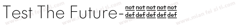 Test The Future字体转换